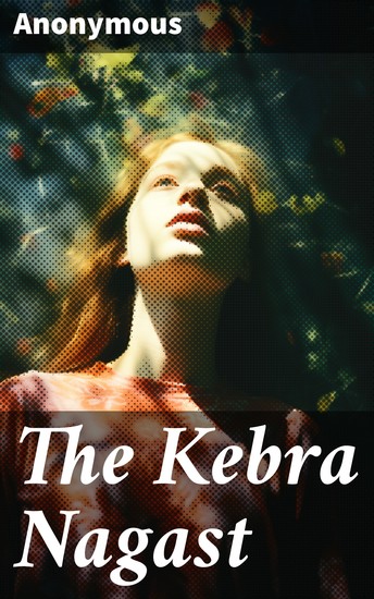 The Kebra Nagast - The Queen of Sheba & Her Only Son Menyelek - cover