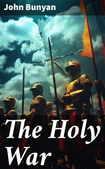 The Holy War - Historical Novel - cover