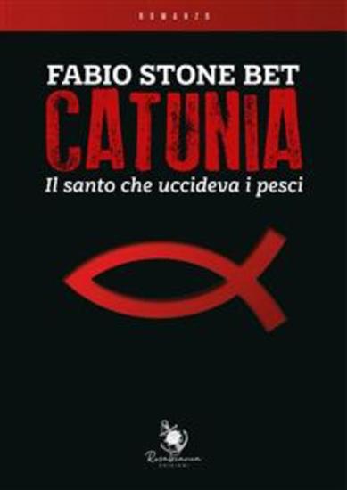 Catunia - Il santo che uccideva i pesci - cover