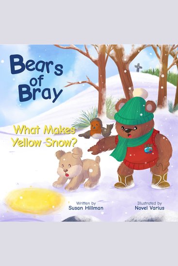 Bears of Bray - What Makes Yellow Snow? - cover