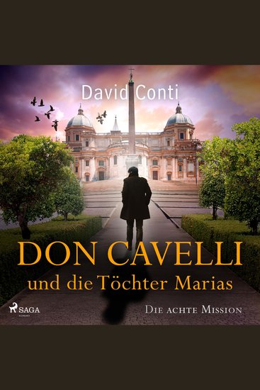 Don Cavelli und die Töchter Marias - Die achte Mission für Don Cavelli – Ein actiongeladener Vatikan-Krimi - cover