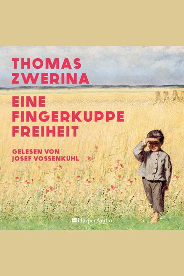 Eine Fingerkuppe Freiheit (ungekürzt) - Historischer Roman - cover
