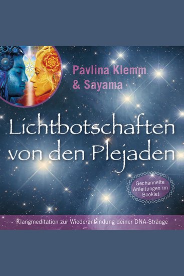 Klangmeditation zur Wiederanbindung der DNA-Stränge: Lichtbotschaften von den Plejaden (Übungs-Set 11) - cover