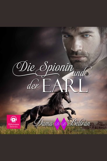 Die Spionin und der Earl (männliche Stimme) - Spionage Mysterien und Liebe im England der Regency-Zeit - cover