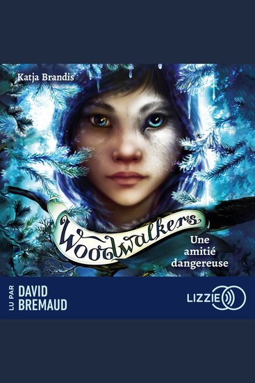 Woodwalkers - Tome 2 : Une amitié dangereuse - cover