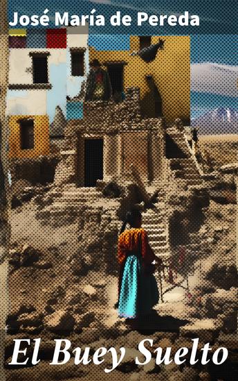 El Buey Suelto - Conflictos rurales y lucha de clases en la España del siglo XIX - cover