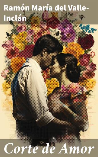 Corte de Amor - Florilegio de honestas y nobles damas - cover