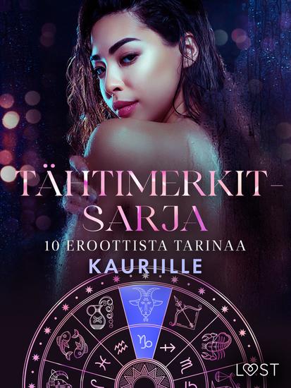 Tähtimerkit-sarja: 10 eroottista tarinaa kauriille - cover