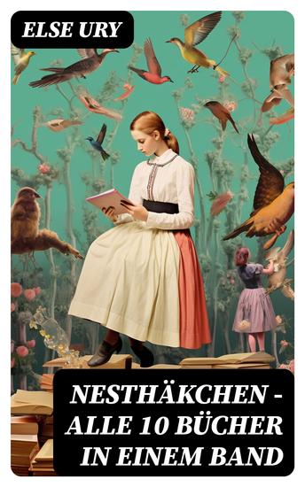 Nesthäkchen - Alle 10 Bücher in einem Band - cover