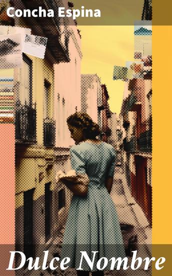 Dulce Nombre - Explorando la sociedad española a través de la lucha de una mujer por su libertad en 'Dulce Nombre' - cover