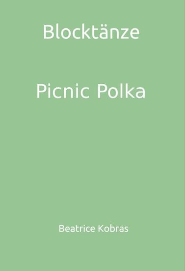 Blocktänze - Picnic Polka - cover