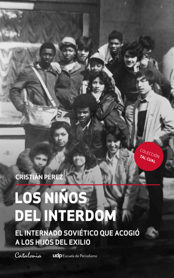 Los niños del Interdom - El internado soviético que acogió a los hijos del exilio - cover