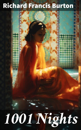 1001 Nights - (Complete Annotated Edition) - cover