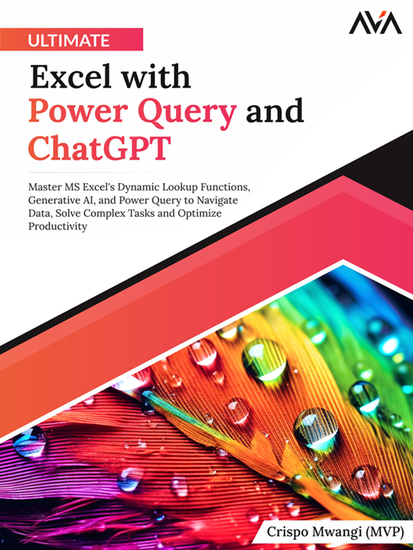 Ultimate Excel with Power Query and ChatGPT - Master MS Excel's Dynamic Lookup Functions Generative AI and Power Query to Navigate Data Solve Complex Tasks and Optimize Productivity - cover