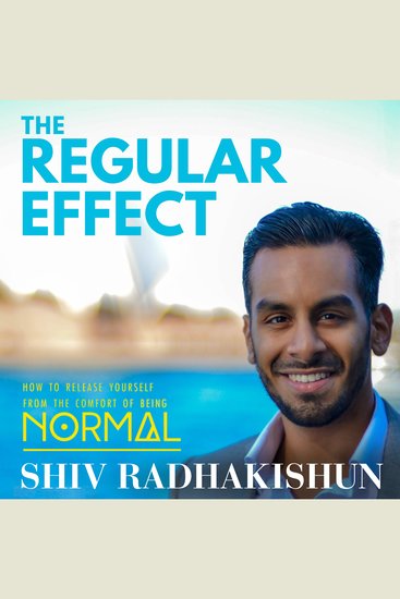 The Regular Effect - How to release yourself from the comfort of being normal - cover