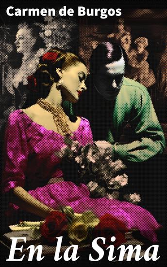 En la Sima - Una perspectiva feminista y social en la literatura española del siglo XX - cover