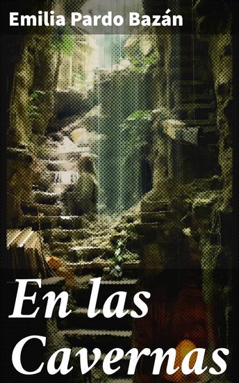 En las Cavernas - Explorando la oscuridad de la psique humana - cover