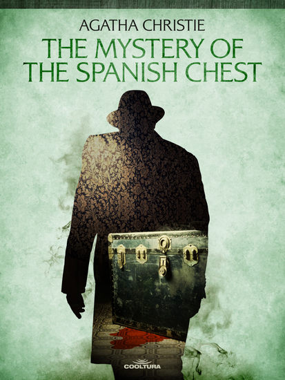 The Mystery of the Spanish Chest - cover