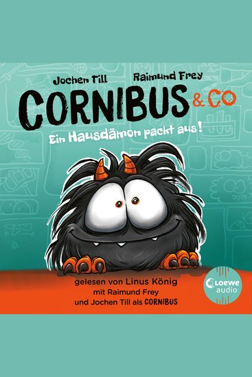 Luzifer junior präsentiert: Cornibus & Co 1 - Ein Hausdämon packt aus! - Lustiges Hörspiel für Kinder ab 10 Jahren - cover