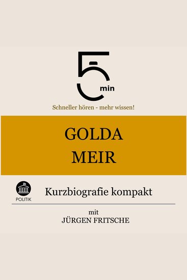 Golda Meir: Kurzbiografie kompakt - 5 Minuten: Schneller hören – mehr wissen! - cover