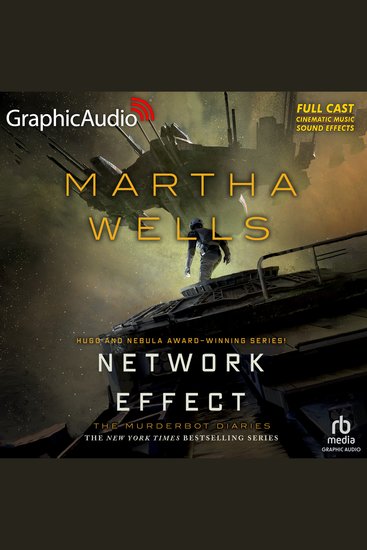 Network Effect [Dramatized Adaptation] - The Murderbot Diaries 5 - cover
