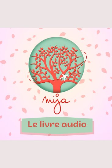 Mija Podcast : le livre audio - cover