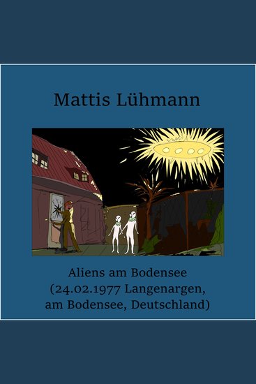 Aliens am Bodensee (24021977 Langenargen am Bodensee Deutschland) - cover