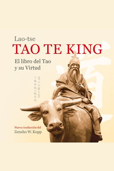 Lao-tse Tao Te King - El Libro del Tao y Su Virtud - cover