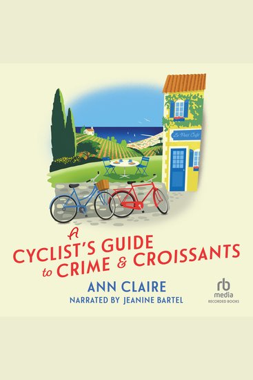 A Cyclist's Guide to Crime & Croissants - cover