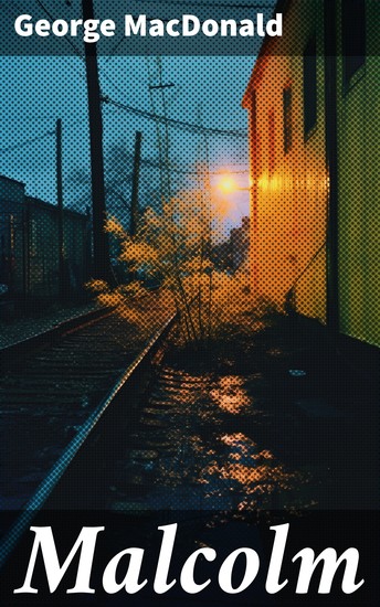 Malcolm - Historical Romance Classic - cover