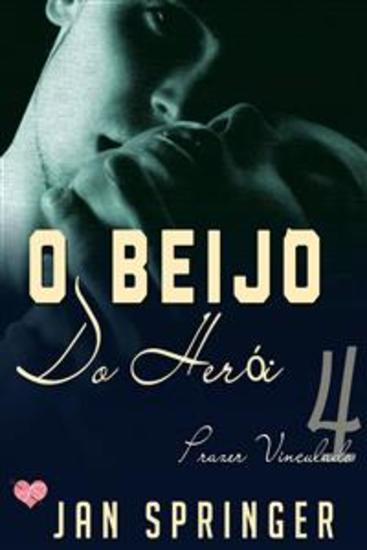 O Beijo Do Herói - cover