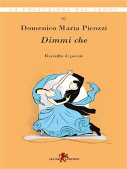 Dimmi che - Raccolta di poesie - cover