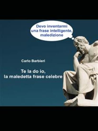 Te la do io la maledetta frase celebre - cover