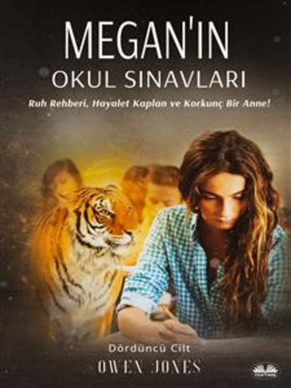 Megan'ın Okul Sınavları - Ruh Rehberi Hayalet Kaplan Ve Korkunç Bir Anne! - cover