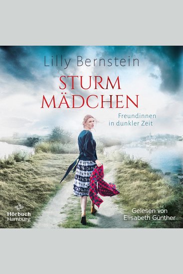 Sturmmädchen - Freundinnen in dunkler Zeit | Ein großer Roman über die Kraft der Freundschaft - cover