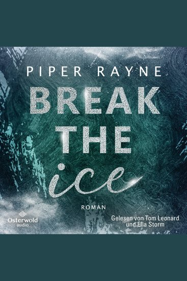 Break the Ice (Winter Games 3) - Heiße Friends-to-Lovers Winter Romance der USA-Today-Bestsellerautorin - cover