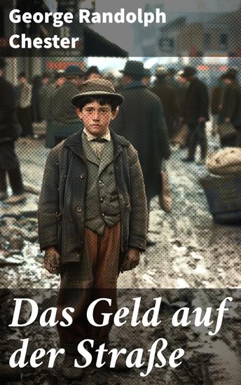 Das Geld auf der Straße - Kriminalroman - cover