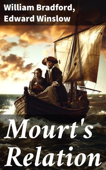 Mourt's Relation - A Journal of the Pilgrims at Plymouth - cover