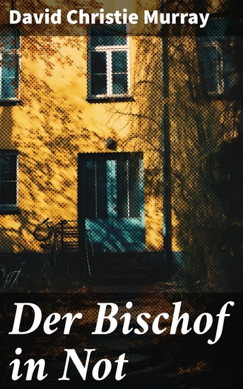 Der Bischof in Not - Kriminalroman - cover
