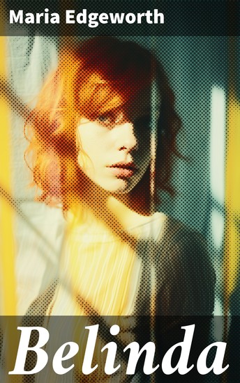 Belinda - Regency Romance Classic - cover