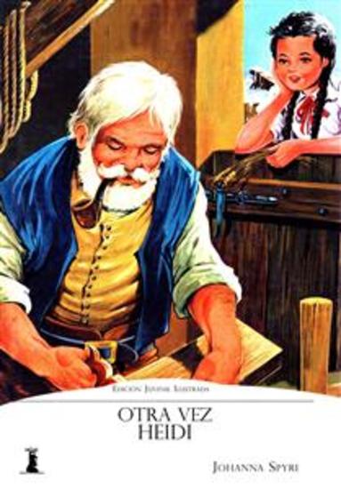 Otra vez Heidi - Edición Juvenil Ilustrada - cover