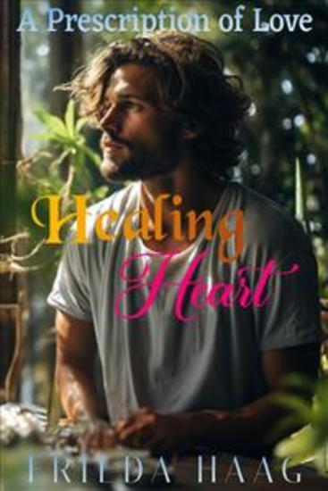 Healing Heart - A Prescription of Love - cover
