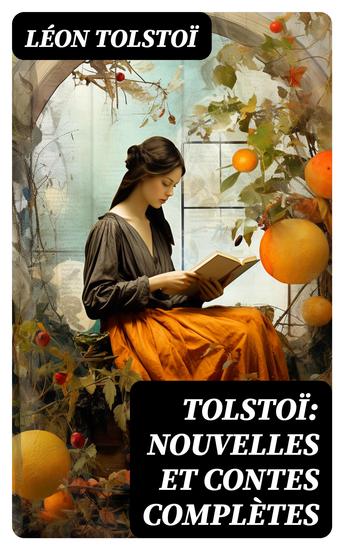 Tolstoï: Nouvelles et contes complètes - cover