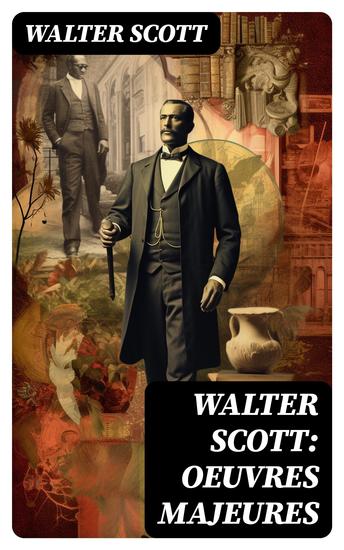 Walter Scott: Oeuvres Majeures - cover