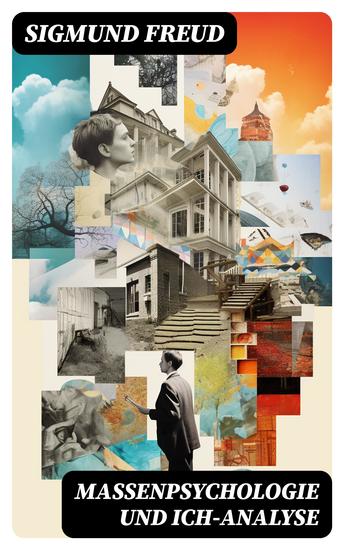 Massenpsychologie und Ich-Analyse - cover