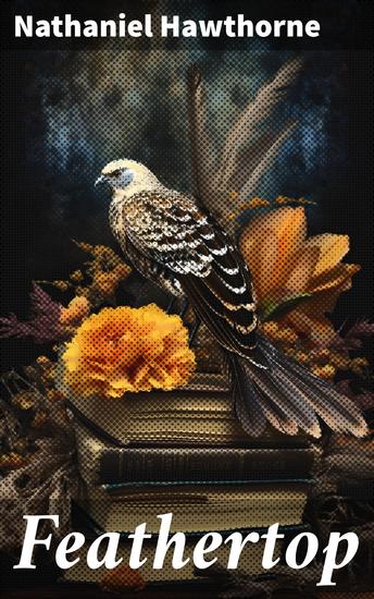 Feathertop - Explorando la vanidad y la autenticidad a través de un espantapájaros viviente en 'Feathertop' - cover