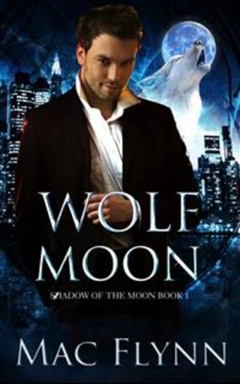 Wolf Moon: A Werewolf Shifter Romance (Shadow of the Moon Book 1) - cover
