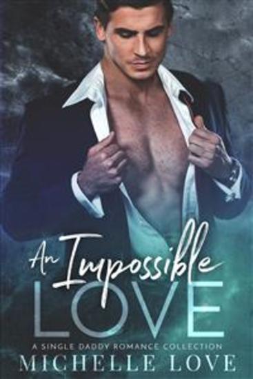 An Impossible Love - A Forbidden Secret Romance - cover