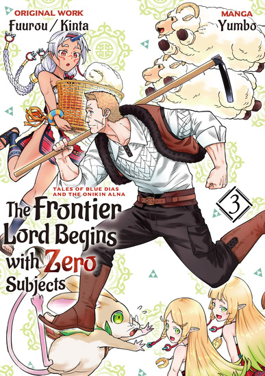 The Frontier Lord Begins with Zero Subjects (Manga): Tales of Blue Dias and the Onikin Alna: Volume 3 - cover