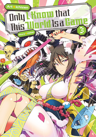 Only I Know that This World Is a Game: Volume 3 - cover